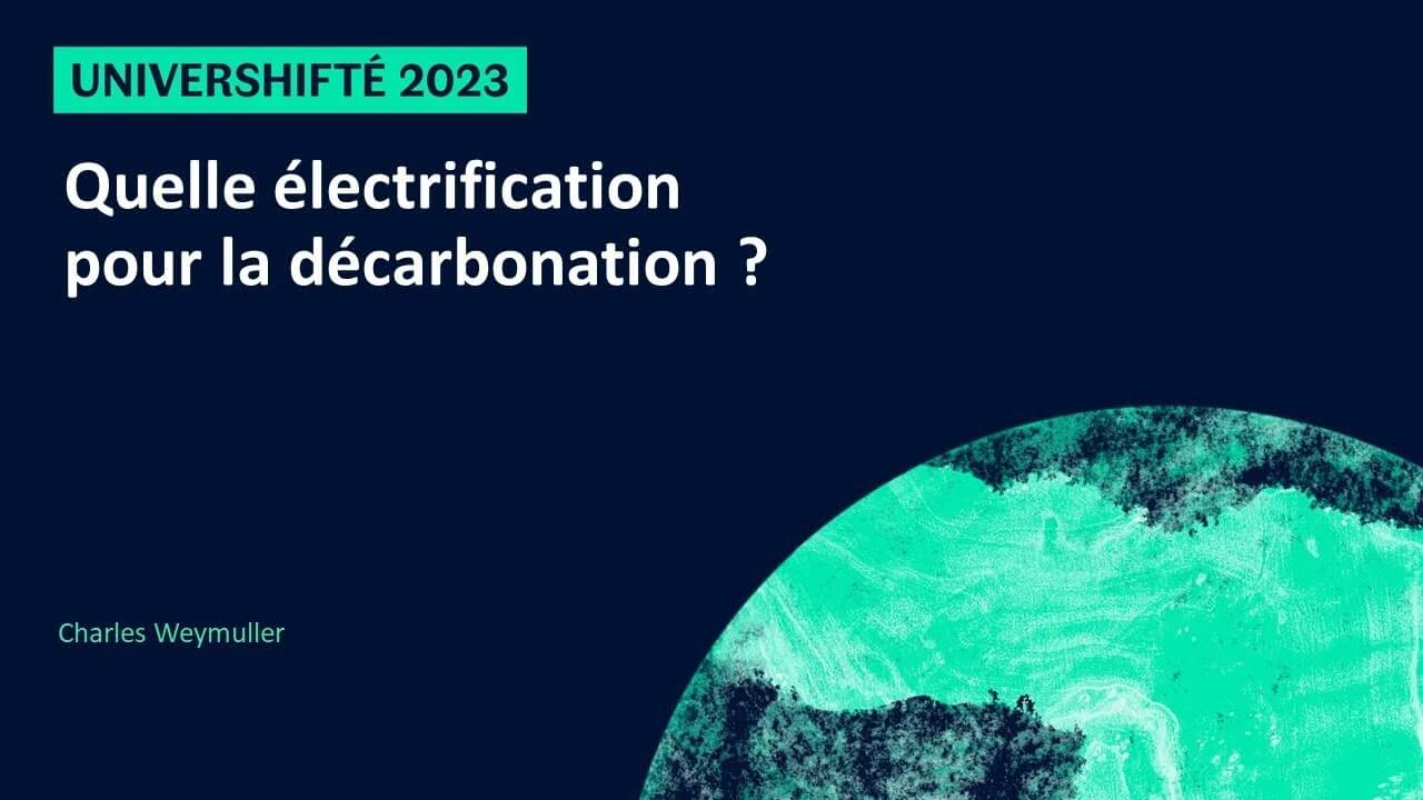 Quelle électrification pour la décarbonation ?